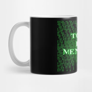 Todo es mentira Mug